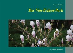Der Von-Eicken-Park (eBook, ePUB) - Dünhölter, Hermann