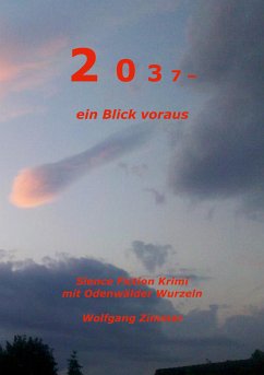 2037 (eBook, ePUB) - Zimmer, Wolfgang Georg Kurt
