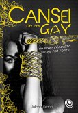 Cansei de ser gay (eBook, ePUB)
