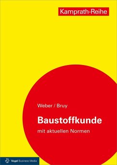 Baustoffkunde (eBook, PDF) - Weber, Silvia; Schäffler, Hermann; Bruy, Erhard