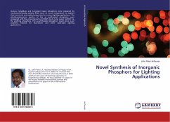 Novel Synthesis of Inorganic Phosphors for Lighting Applications - Anthuvan, John Peter