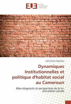 Dynamiques Institutionnelles et politique d'habitat social au Cameroun - Nguebou, Jules Dumas