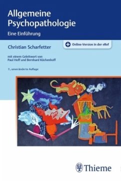 Allgemeine Psychopathologie - Scharfetter, Christian
