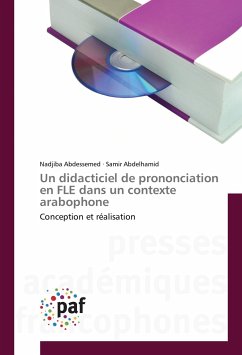 Un didacticiel de prononciation en FLE dans un contexte arabophone - Abdessemed, Nadjiba;Abdelhamid, Samir