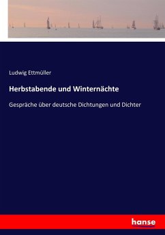 Herbstabende und Winternächte - Ettmüller, Ludwig