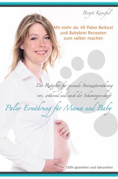 Paleo Ernährung für Mama und Baby (eBook, ePUB) - Konefal, Birgit