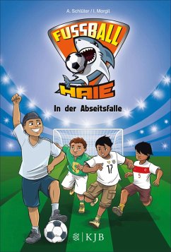 In der Abseitsfalle / Fußball-Haie Bd.9 (eBook, ePUB) - Schlüter, Andreas; Margil, Irene
