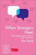 When Strangers Meet (eBook, ePUB) - Bild 1