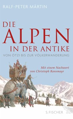 Die Alpen in der Antike (eBook, ePUB) - Märtin, Ralf-Peter