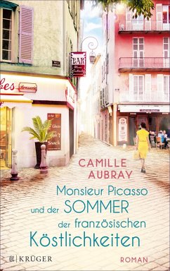 Monsieur Picasso und der Sommer der französischen Köstlichkeiten (eBook, ePUB) - Aubray, Camille
