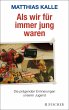 Als wir für immer jung waren (eBook,... - Bild 1