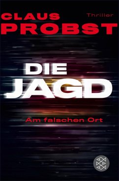 Die Jagd - Am falschen Ort (eBook, ePUB) - Probst, Claus