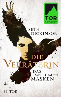 Das Imperium der Masken / Die Verräterin Bd.1(eBook, ePUB) - Dickinson, Seth