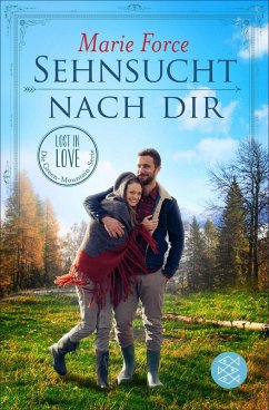 Sehnsucht nach dir / Lost in Love - Die Green-Mountain-Serie Bd.5 (eBook, ePUB) - Force, Marie