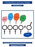 4 Schnecken und eine Nudel (eBook, ePUB)