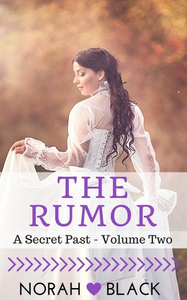 The Rumor (A Secret Past - Volume Two) (eBook, ePUB)