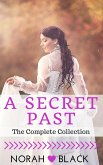 A Secret Past (The Complete Collection) (eBook, ePUB)