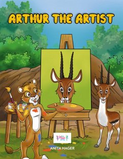 Arthur the artist (Be the magic you are) (eBook, ePUB) - Hager, Anita