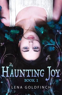 Haunting Joy: Book 1 (eBook, ePUB) - Goldfinch, Lena