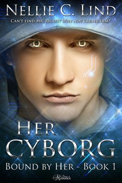 Cover Her Cyborg (Bound by Her, #1) (eBook, ePUB)