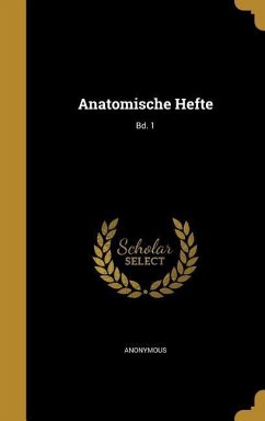 Anatomische Hefte; Bd. 1