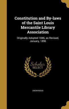 Constitution and By-laws of the Saint Louis Mercantile Library Association