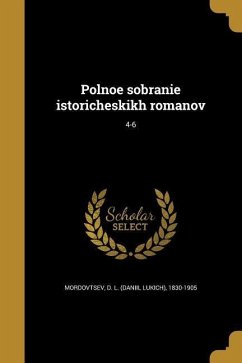 Polnoe sobranie istoricheskikh romanov; 4-6