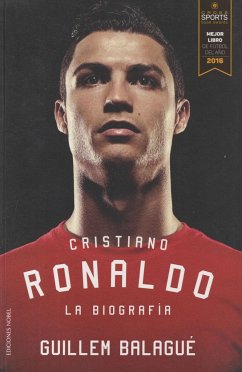 Cristiano Ronaldo : la biografía - Balagué, Guillem