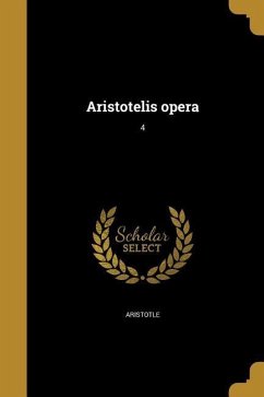 Aristotelis opera; 4 - Bekker, Immanuel; Brandis, Christian August