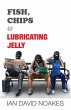 Fish, Chips & Lubricating Jelly - Bild 1