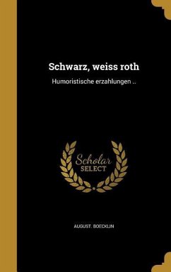 Schwarz, weiss roth - Boecklin, August