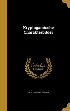 Kryptogamische Charakterbilder