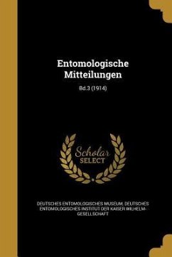 Entomologische Mitteilungen; Bd.3 (1914)