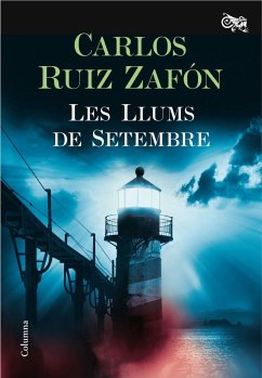 Les llums de setembre - Ruiz Zafón, Carlos