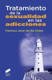 Tratamiento de la sexualidad en las adicciones