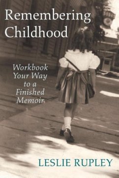 Remembering Childhood - Rupley, Leslie