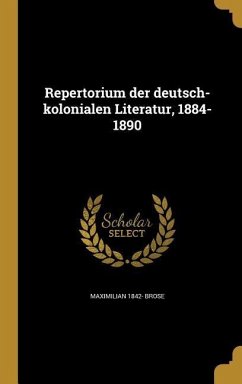 Repertorium der deutsch-kolonialen Literatur, 1884-1890