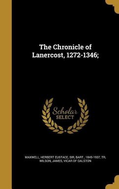 The Chronicle of Lanercost, 1272-1346;