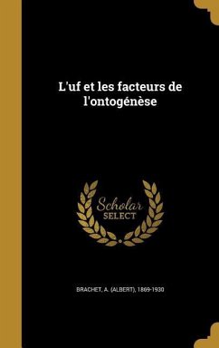 L'uf et les facteurs de l'ontogénèse