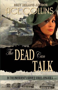 The Dead Can Talk, In The President's Service Episode 6 - Collins, Ace