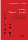 Writing Chinese Characters. Mastering the 2436 Chinese Characters for the Six Levels of the Chinese Language Proficiency Exam (HSK) in Reading and Writing