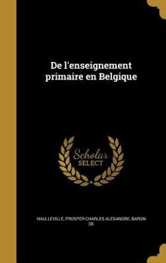 De l'enseignement primaire en Belgique