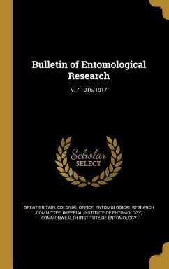 Bulletin of Entomological Research; v. 7 1916/1917