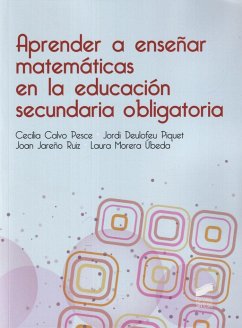 Aprender a enseñar matemáticas en la ESO - Calvo Pesce, Cecilia