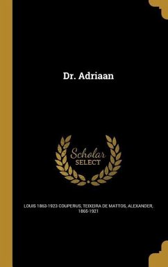 Dr. Adriaan - Couperus, Louis