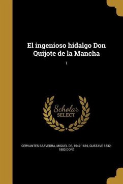 El ingenioso hidalgo Don Quijote de la Mancha; 1