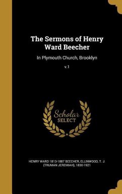 The Sermons of Henry Ward Beecher