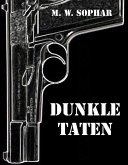 Dunkle Taten (eBook, ePUB)