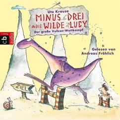 Der große Vulkan-Wettkampf / Minus Drei & die wilde Lucy Bd.1 (MP3-Download) - Krause, Ute