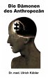 Die Dämonen des Anthropozän - Bild 1